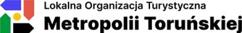 lokalna-organizacja-turystyczna-metropolii-torunskiej